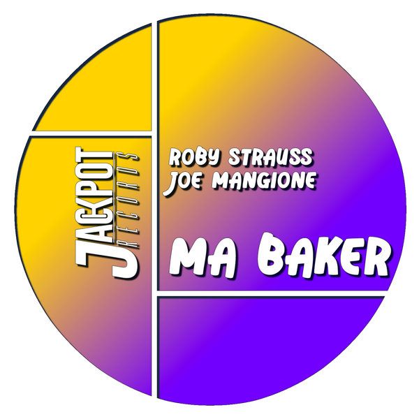 Roby Strauss, Joe Mangione - Ma Baker [JR050]